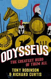 Odysseus : the Greatest Hero of Them All cover image