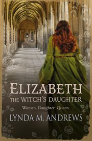 Elizabeth, the Witch's daughter cover image