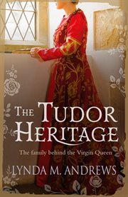 The Tudor heritage cover image