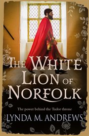 The white lion of Norfolk cover image
