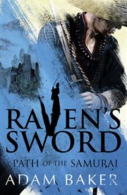 Raven's Sword : path of the Samurai cover image