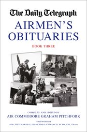 The Daily Telegraph airmen's obituaries. Book 3 cover image