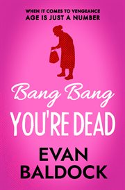 Bang bang, you're dead cover image