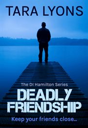 Deadly friendship cover image