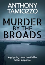 Murder by the broads cover image