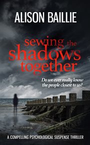 Sewing the shadows together cover image