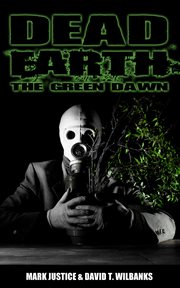 Dead earth. The green dawn cover image