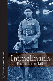 Immelmann, 'The eagle of Lille' cover image