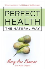 Perfect health : the natural way cover image
