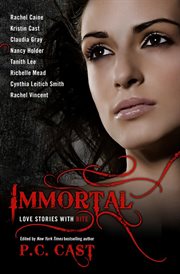 Immortal : love stories with bite cover image