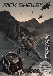 Captain : Dirigent Mercenary Corps Series, Book 3 cover image