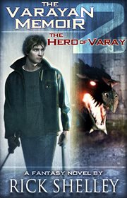 The Hero of Varay : Varayan Memoir Series, Book 2 cover image