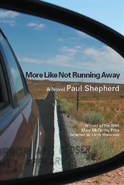 More like not running away : a novel cover image
