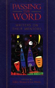 Passing the Word : Writers on Their Mentors cover image