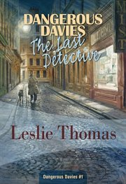 Dangerous Davies : the last detective cover image