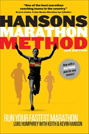 Hansons Marathon Method : Run Your Fastest Marathon The Hansons Way cover image