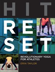 Hit Reset : Revolutionary Yoga For Athletes cover image