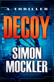 Decoy : a thriller cover image