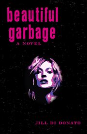Beautiful Garbage cover image