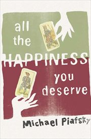 All the happiness you deserve cover image