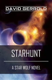 Starhunt : a Star Wolf Novel cover image
