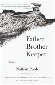 Father brother keeper : stories cover image