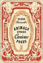 Animals strike curious poses : essays cover image