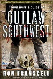 Crime Buff's Guide to Outlaw Southwest cover image