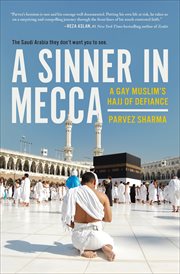 A sinner in Mecca = : Āthim fi Makkah cover image