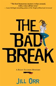 The bad break cover image
