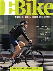 E-Bike : A Guide To E-bike Models, Technology & Riding Essentials cover image