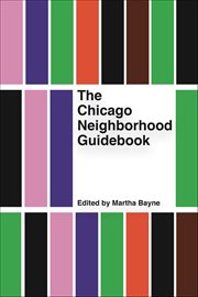 The Chicago Neighborhood Guidebook : Belt Neighborhood Guidebooks cover image