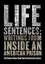 Life Sentences : Writings from Inside an American Prison cover image