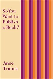 So You Want to Publish a Book? cover image