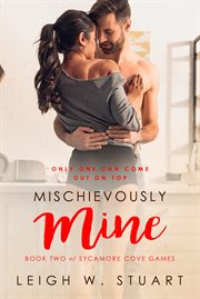 Mischievously mine cover image