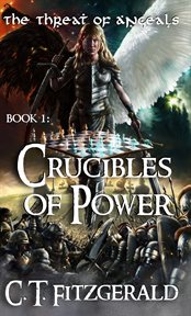 Crucibles of Power cover image
