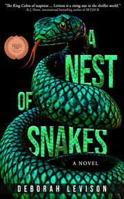 A nest of snakes : a novel cover image