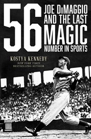 56 : Joe Dimaggio And The Last Magic Number In Sports cover image