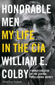 Honorable Men : My Life In The Cia cover image