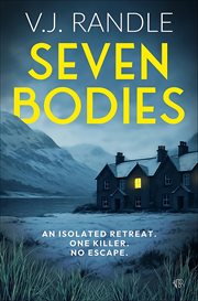 Seven Bodies : A locked-in murder mystery cover image