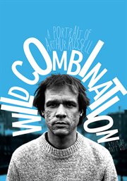Wild combination: a portrait of Arthur Russell cover image