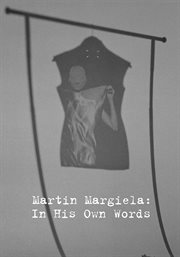 Martin Margiela : In His Own Words cover image