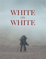 White on White : Blanco en Blanco cover image