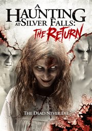 A haunting at Silver Falls : the return cover image