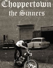 Choppertown: the sinners cover image