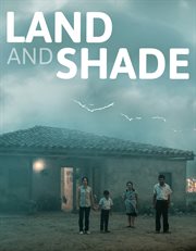Land and shade - la tierra y la sombra