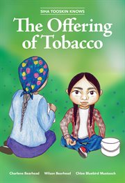 Siha tooskin knows the offering of tobacco cover image