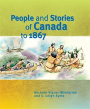 People and stories of Canada to 1867 cover image