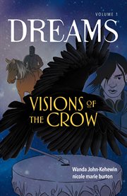 Visions of the Crow : Visions of the Crow cover image