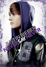 Justin Bieber : never say never cover image